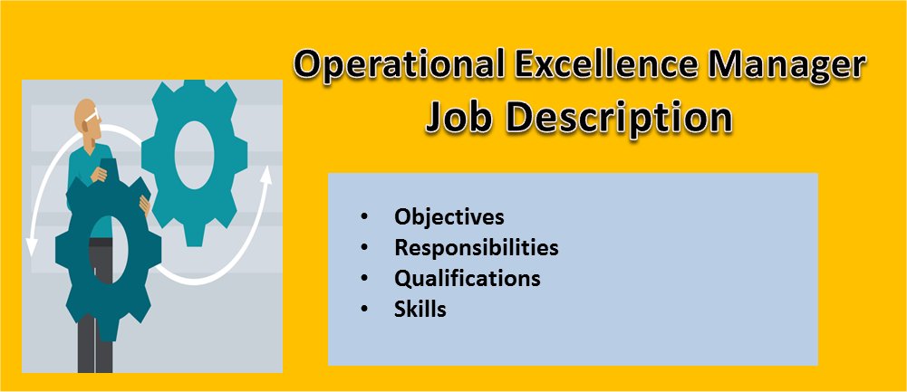 Operational Excellence Manager: Job Description Template